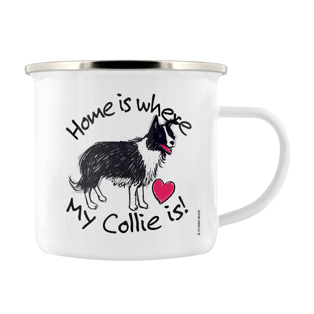 Home Is Where My Collie Is Enamel Mug