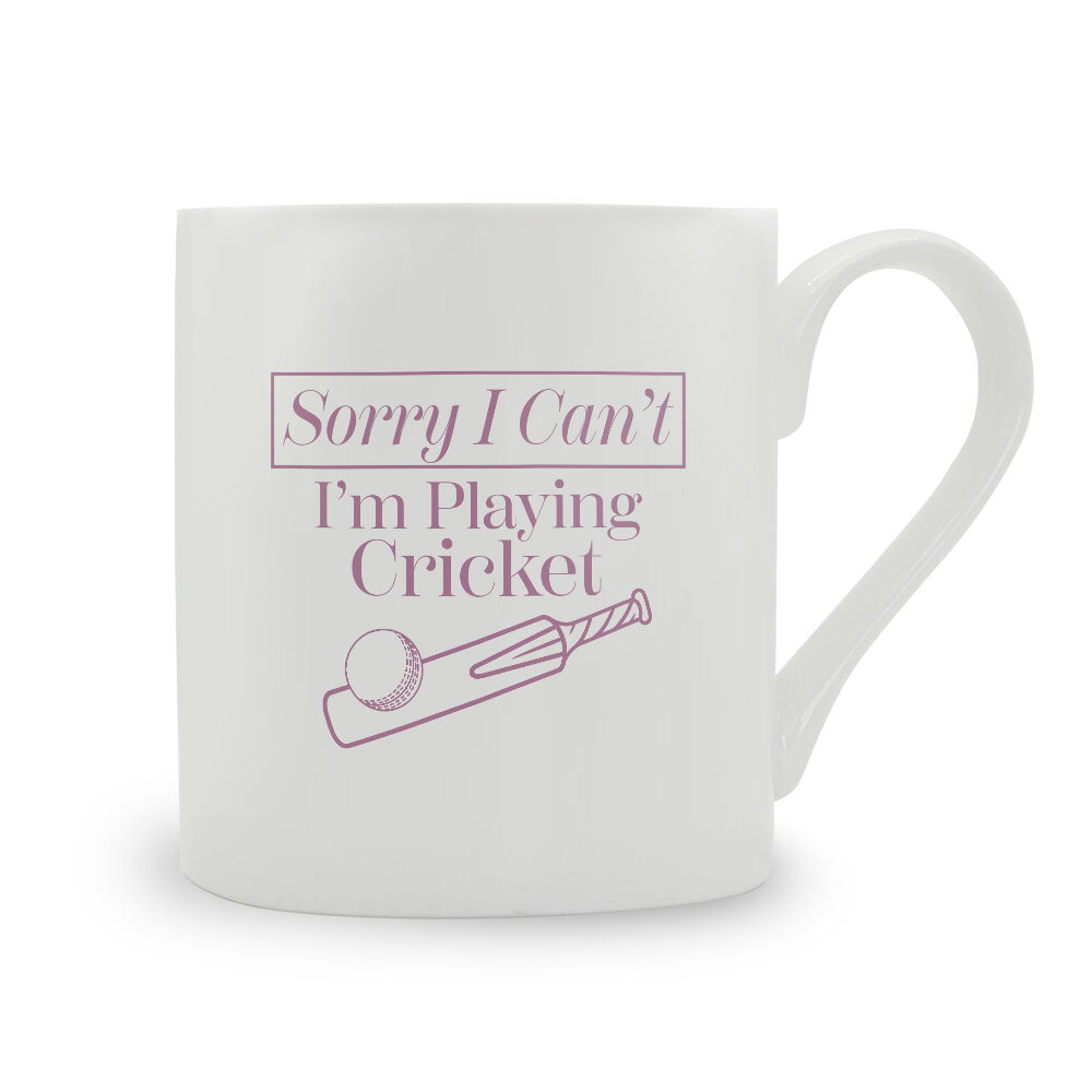 Sorry I Can't I'm Playing Cricket Bone China Mug