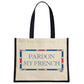 Terribly British Pardon My French Cream & Navy Jute Bag