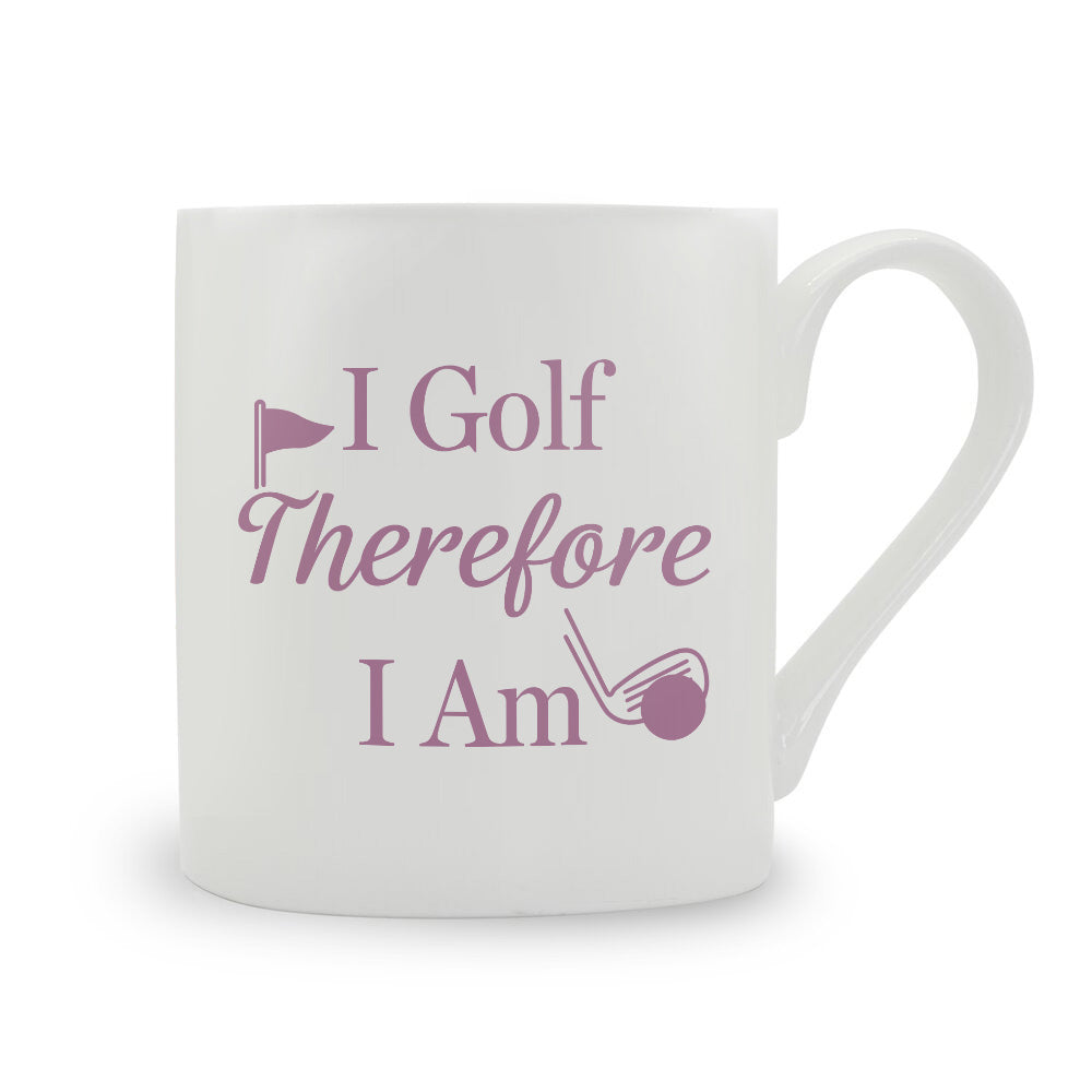 I Golf Therefore I Am Bone China Mug