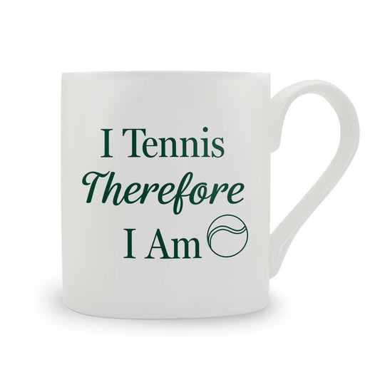 I Tennis Therefore I am Bone China Mug