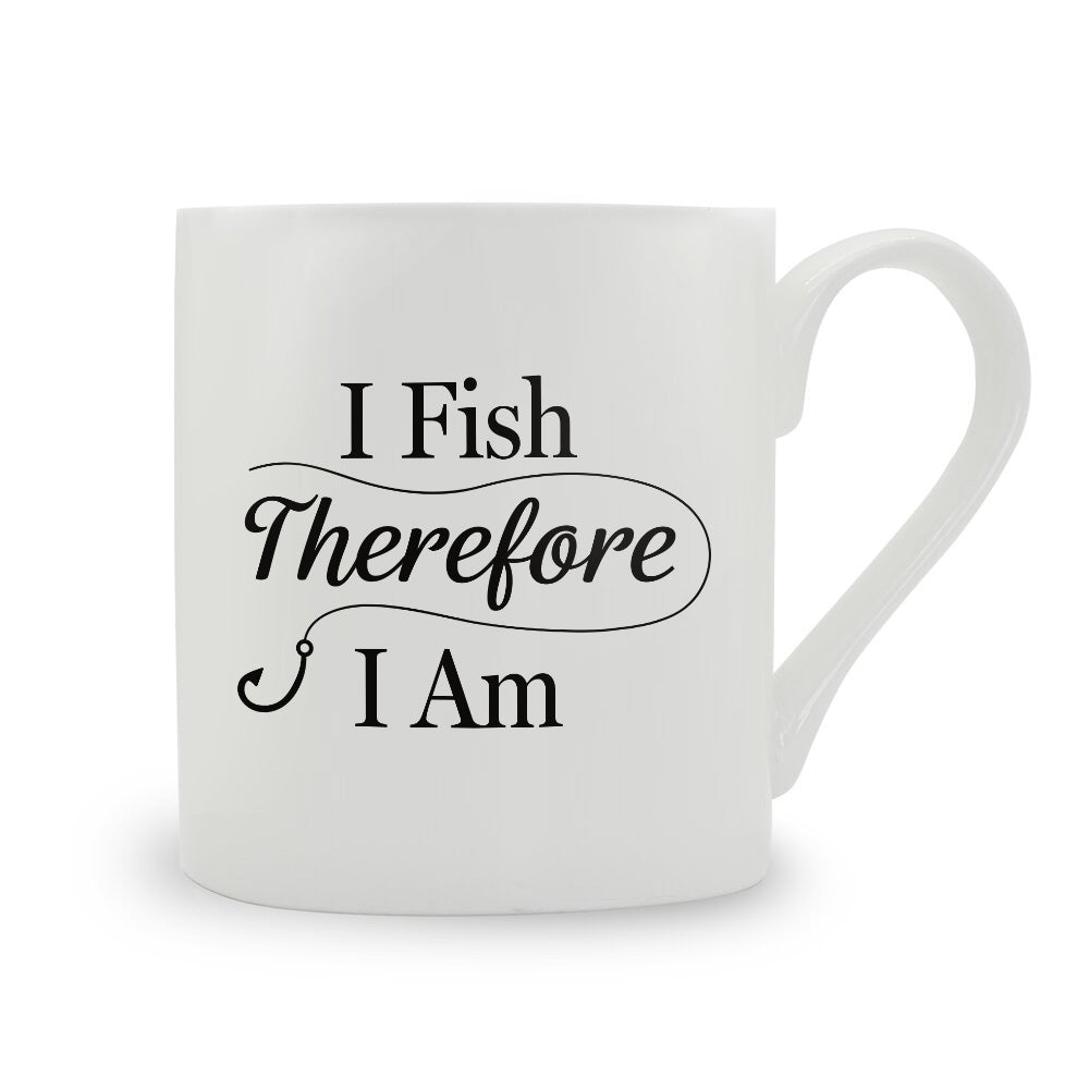 I Fish Therefore I Am Bone China Mug