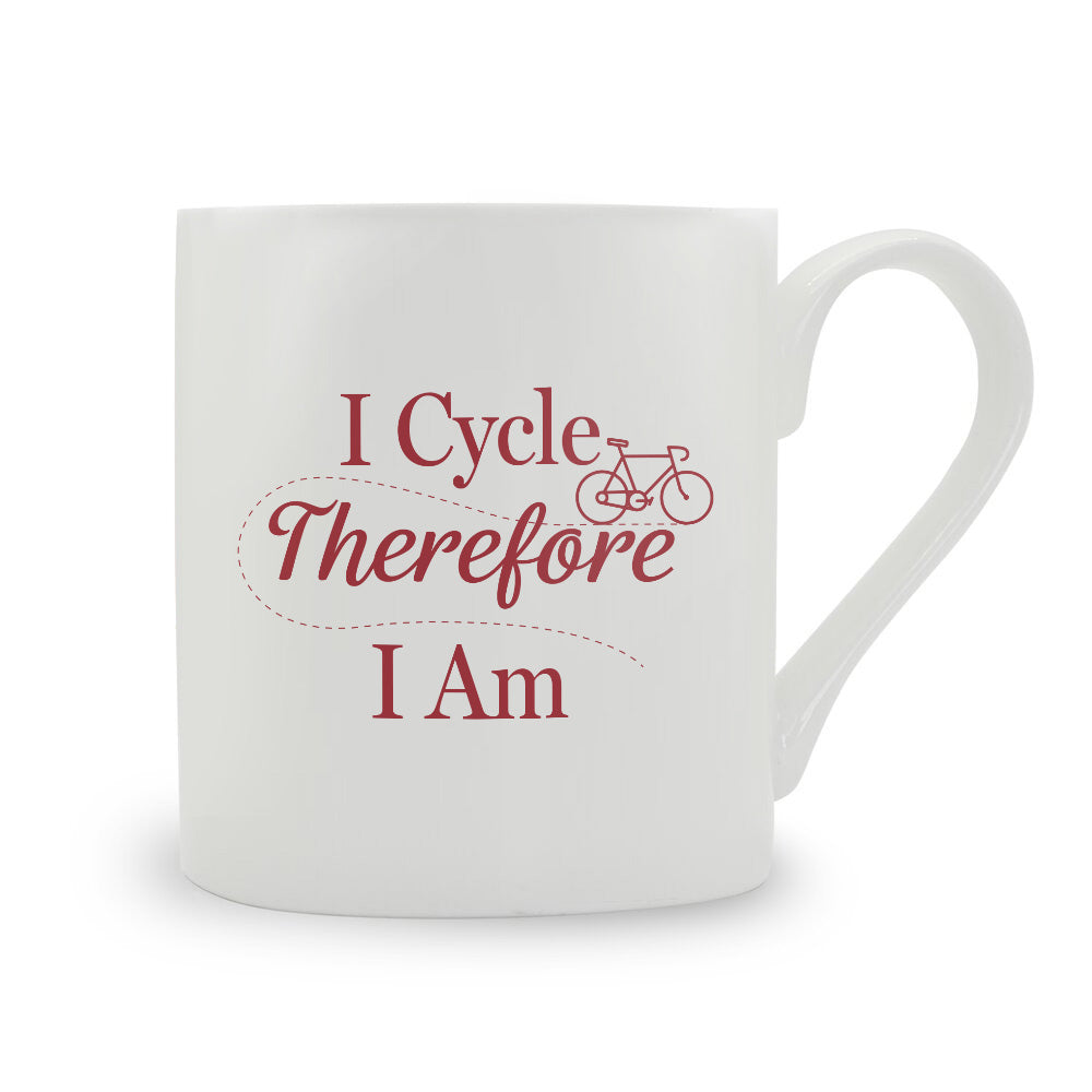 I Cycle Therefore I Am Bone China Mug