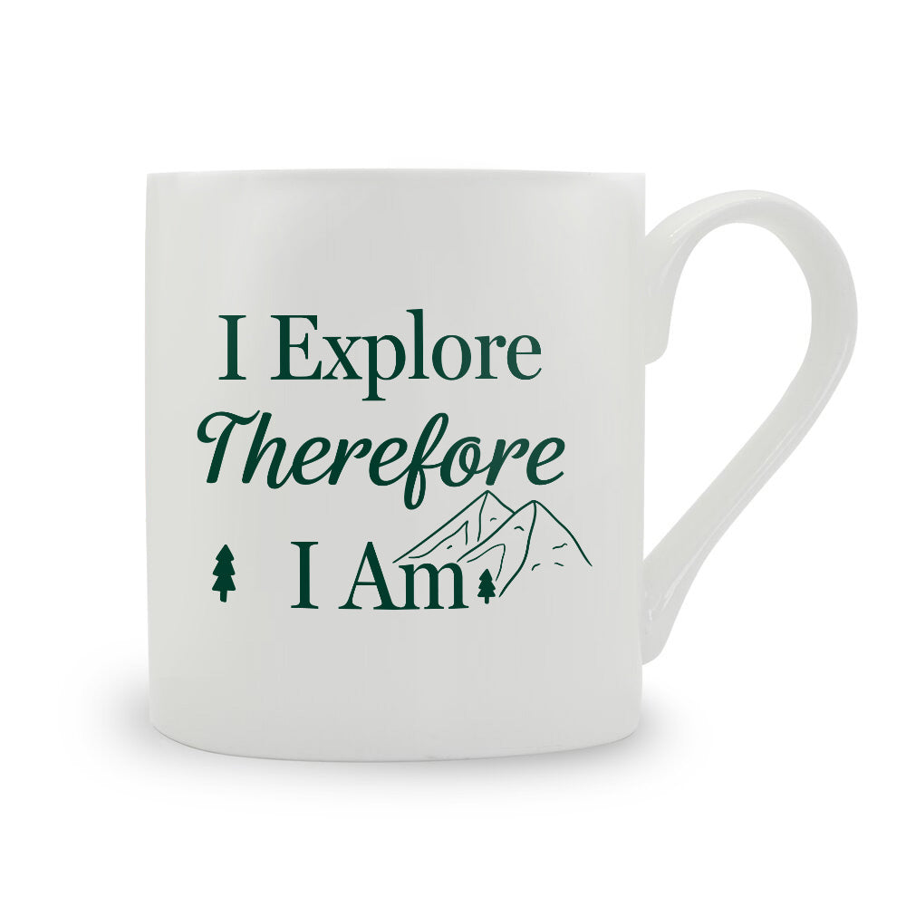 I Explore Therefore I Am Bone China Mug