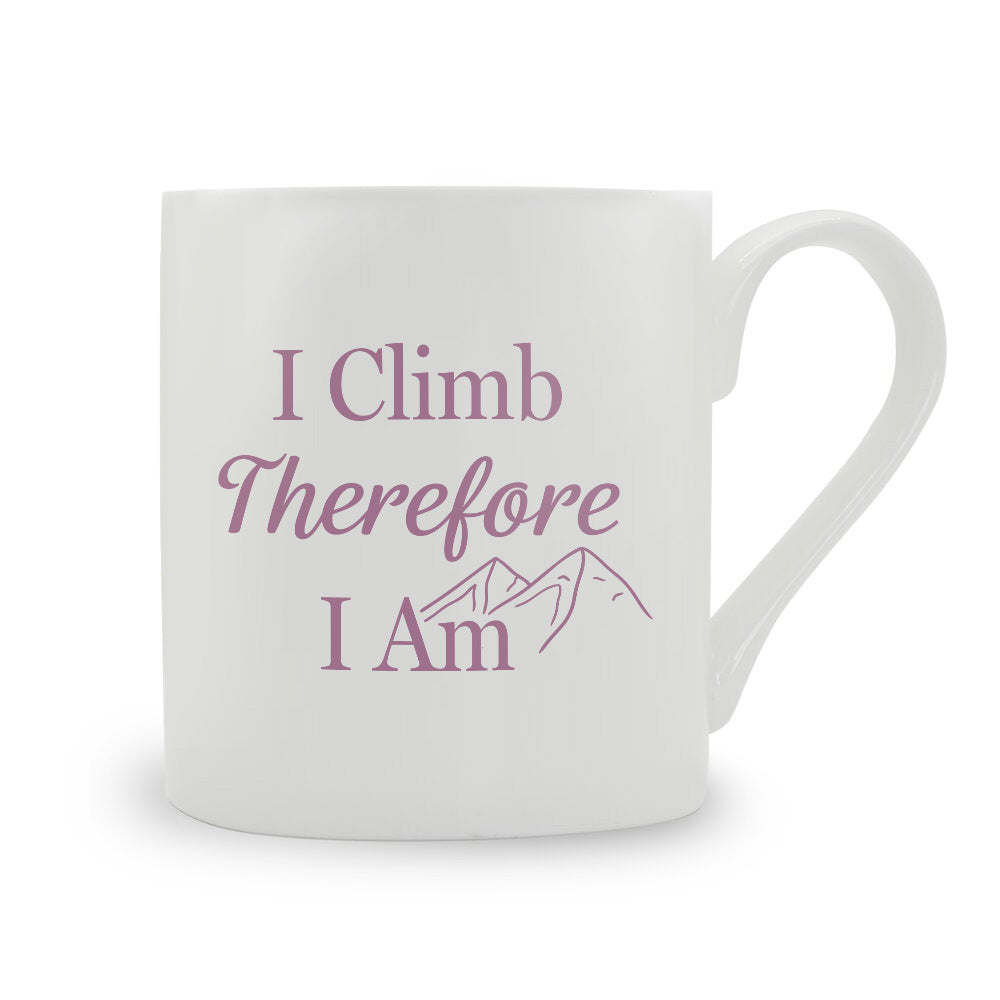 I Climb Therefore I Am Bone China Mug