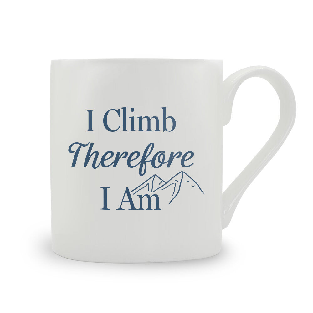 I Climb Therefore I Am Bone China Mug