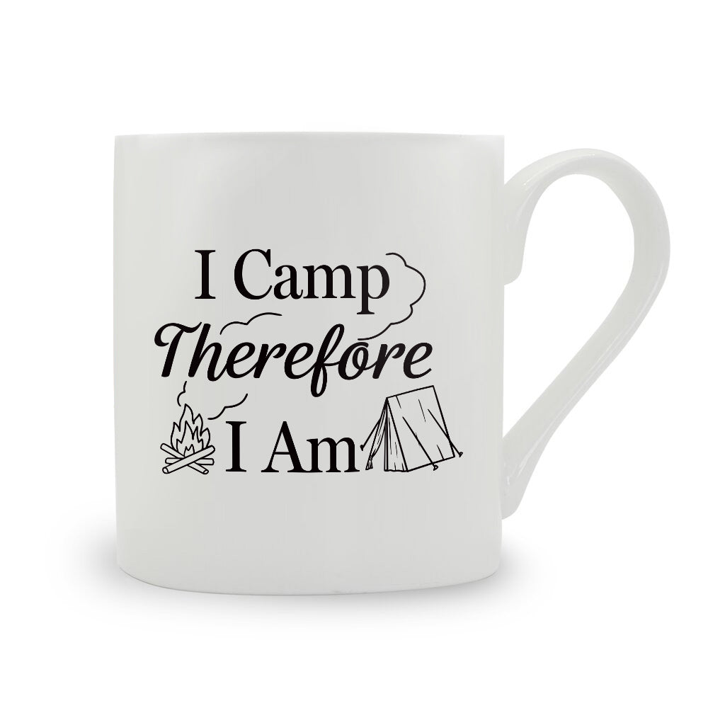 I Camp Therefore I Am Bone China Mug