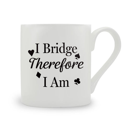 I Bridge Therefore I Am Bone China Mug