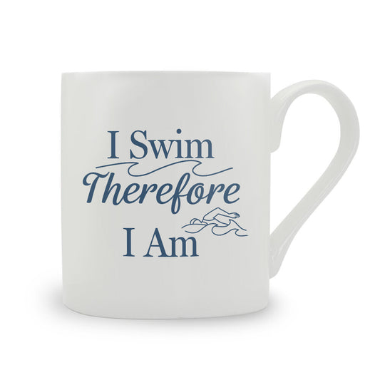 I Swim Therefore I Am Bone China Mug