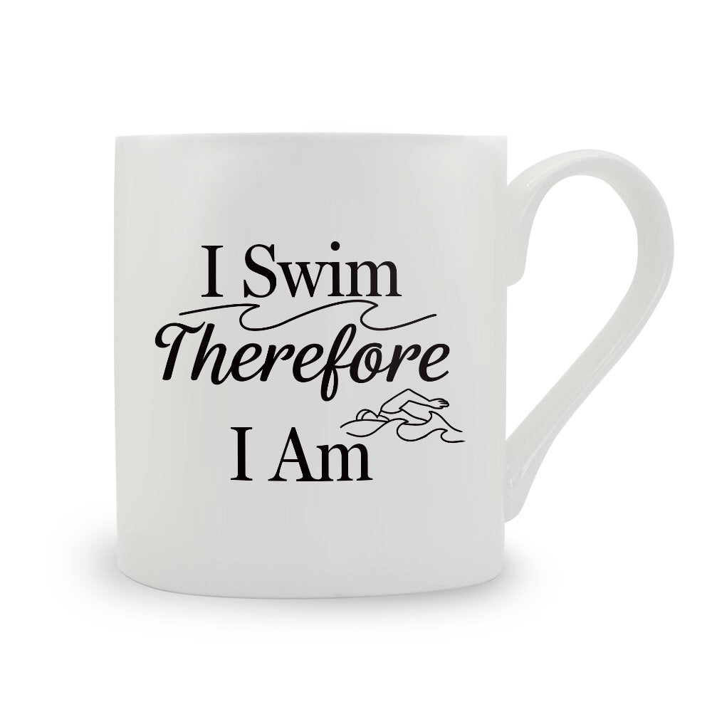 I Swim Therefore I Am Bone China Mug