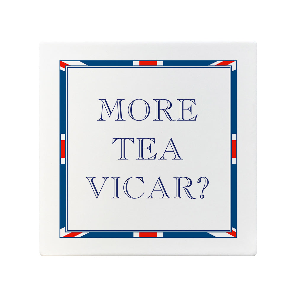 Terribly British More Tea Vicar? Square Ceramic Coaster