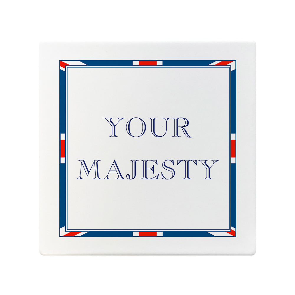 Terribly British Your Majesty Square Ceramic Coaster