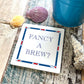 Terribly British Fancy A Brew? Square Ceramic Coaster