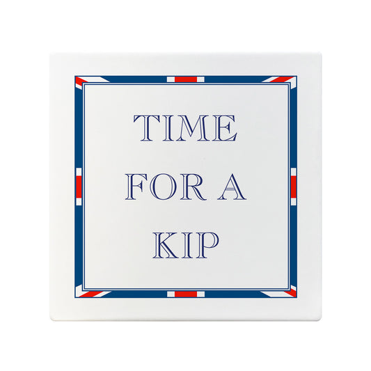 Terribly British Time For A Kip Square Ceramic Coaster