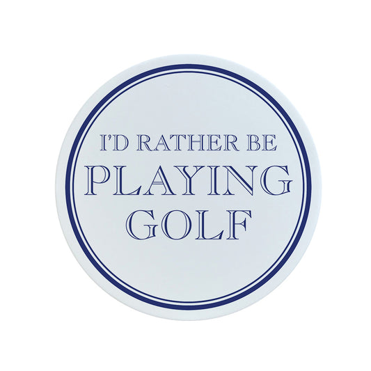 I'd Rather Be Playing Golf Circular Ceramic Coaster