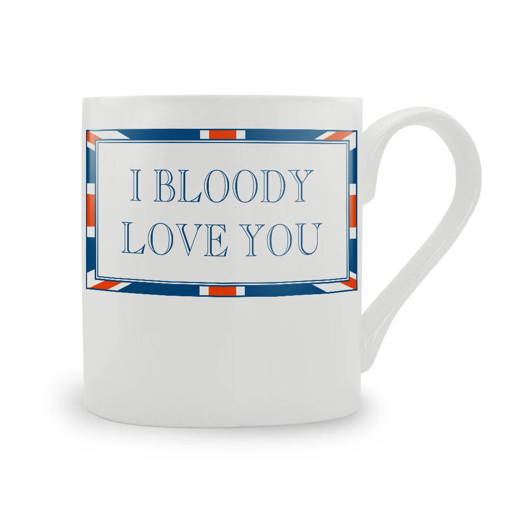 Terribly British I Bloody Love You Mug