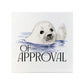 Wild Giggles Seal Of Approval Ceramic Coaster