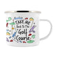 Take Me Back To The Golf Course Enamel Mug