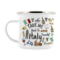 Take Me Back To Italy Enamel Mug