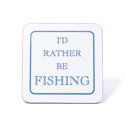 I'd Rather Be Fishing Coaster