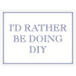 I’d Rather Be Doing DIY Mini Tin Sign