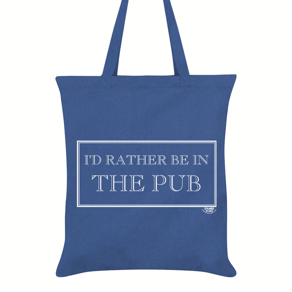 I'd Rather Be In The Pub Tote Bag