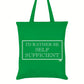 I’d Rather Be Self Sufficient Tote Bag