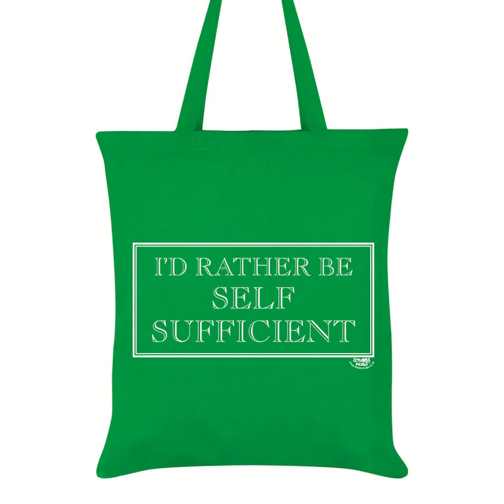I’d Rather Be Self Sufficient Tote Bag