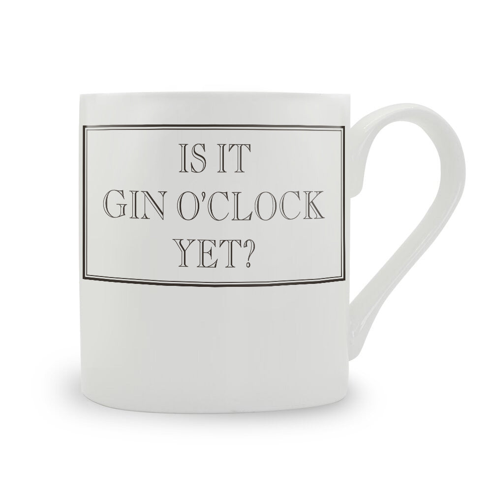 Is It Gin O'clock Yet? Mug