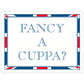 Terribly British Fancy A Cuppa? Mini Tin Sign
