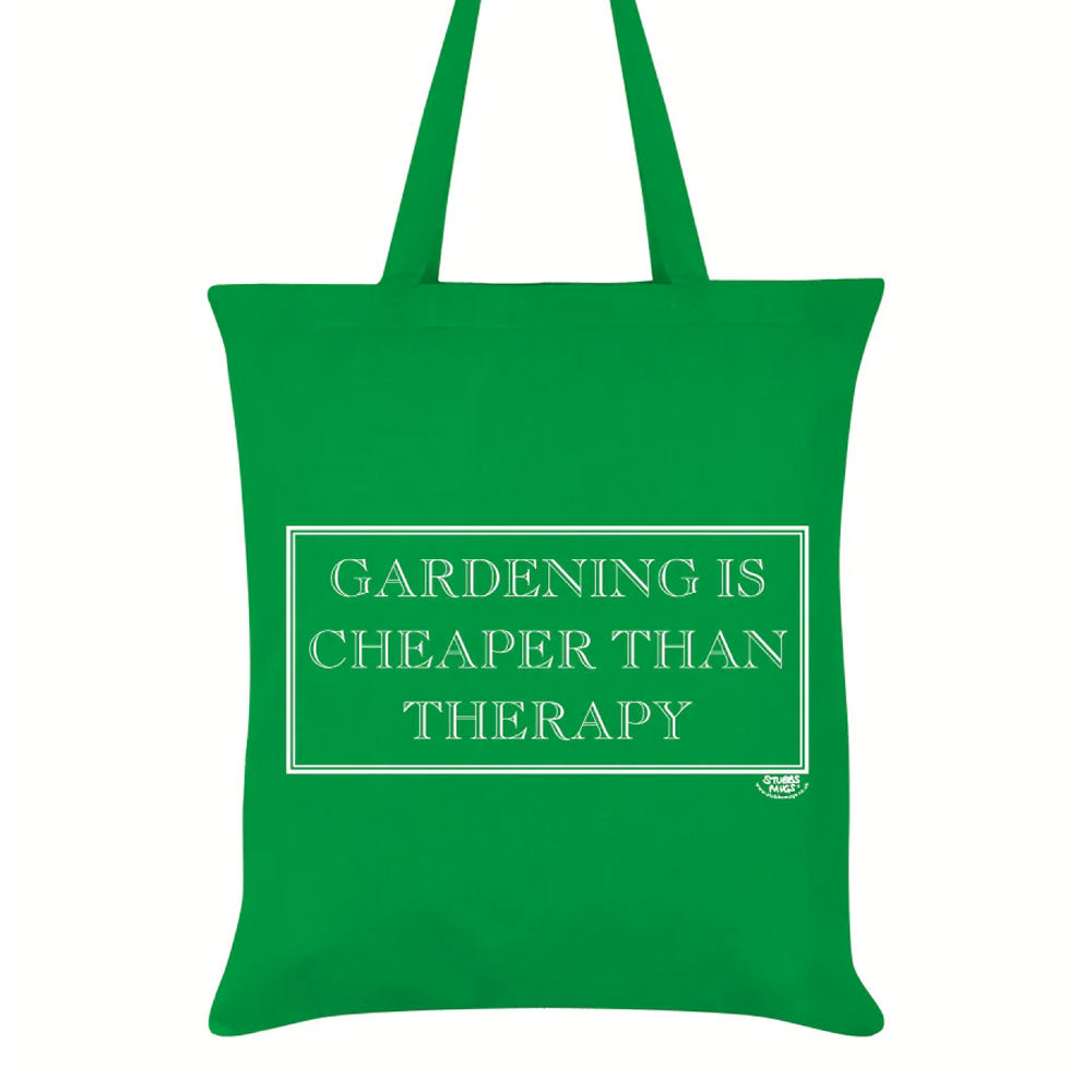 Gardening Is Cheaper Than Therapy Tote Bag