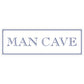 Man Cave Slim Tin Sign