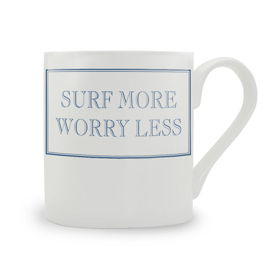 Surf More Worry Less Mug