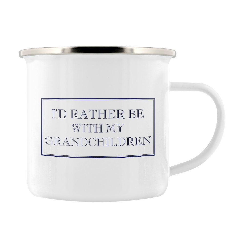 I’d Rather Be With My Grandchildren Enamel Mug