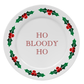 Ho Bloody Ho Plate