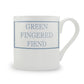 Green Fingered Fiend Mug