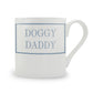 Doggy Daddy Mug