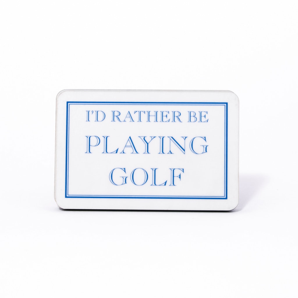 I'd Rather Be Playing Golf Magnet