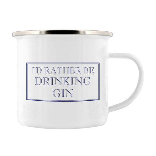 I'd Rather Be Drinking Gin Enamel Mug