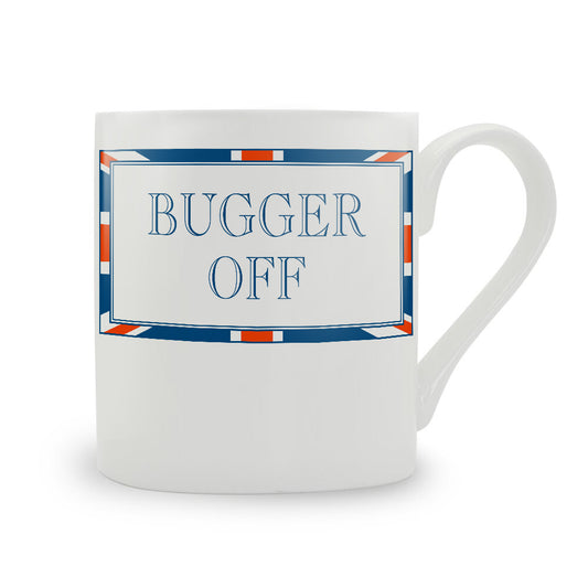 Terribly British Bugger Off Mug